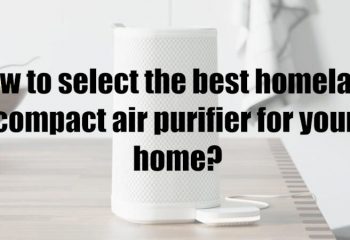 How to select the best homelabs compact air purifier for your home?